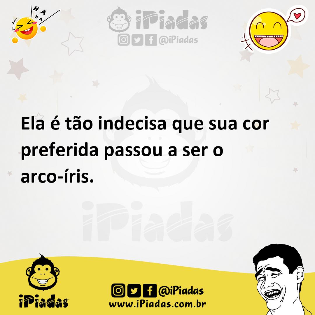 Ilustração de Ela é tão indecisa que sua cor preferida passou a ser o arco-íris. no iPiadas