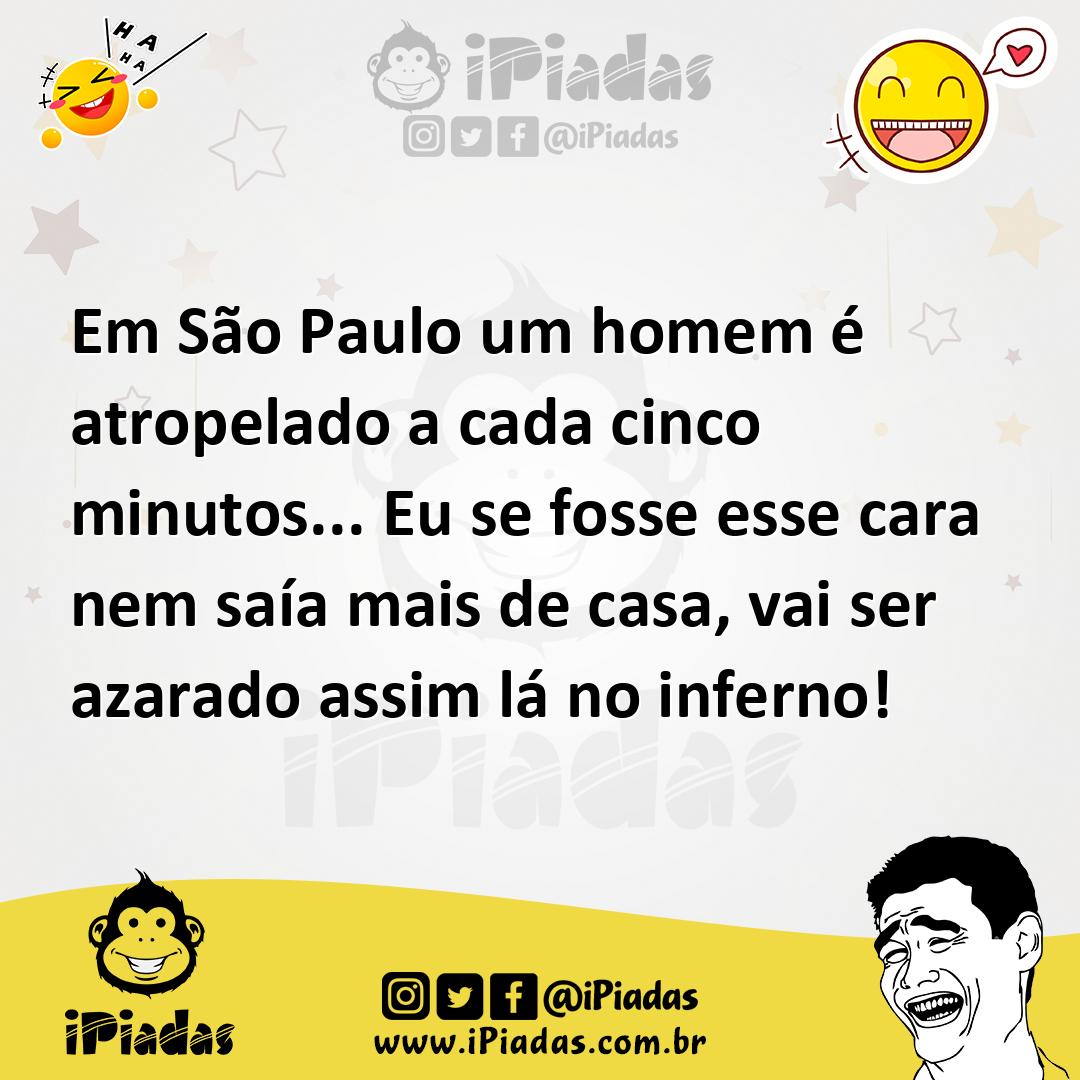Ilustração de Em São Paulo um homem é atropelado a cada cinco minutos... Eu se fosse... no iPiadas