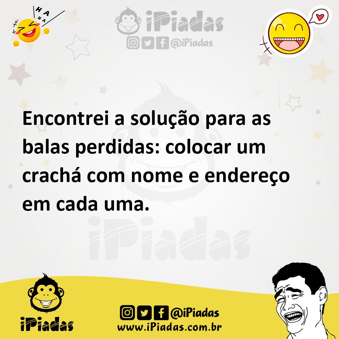 Ilustração de Encontrei a solução para as balas perdidas: colocar um crachá com nome... no iPiadas