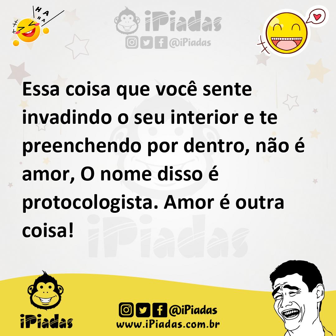 Ilustração de Essa coisa que você sente invadindo o seu interior e te preenchendo po... no iPiadas