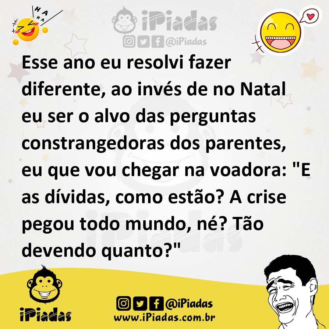 Ilustração de Esse ano eu resolvi fazer diferente, ao invés de no Natal eu ser o alv... no iPiadas