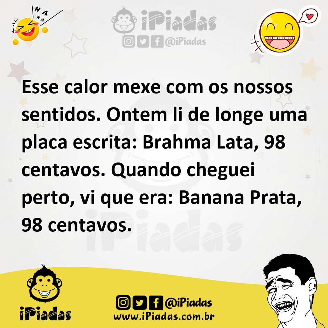 Ilustração de Esse calor mexe com os nossos sentidos. Ontem li de longe uma placa es... no iPiadas