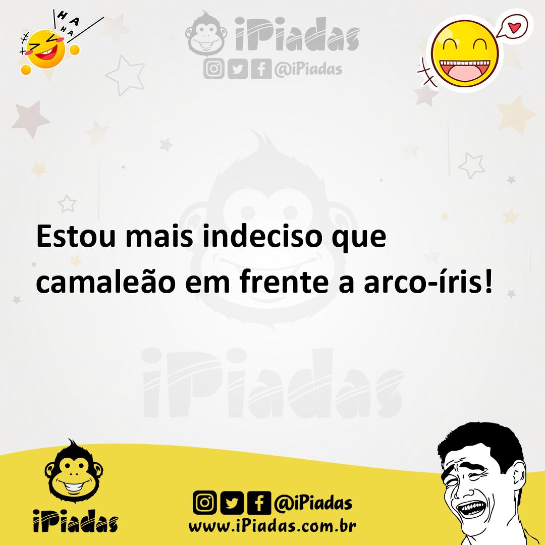 Ilustração de Estou mais indeciso que camaleão em frente a arco-íris! no iPiadas