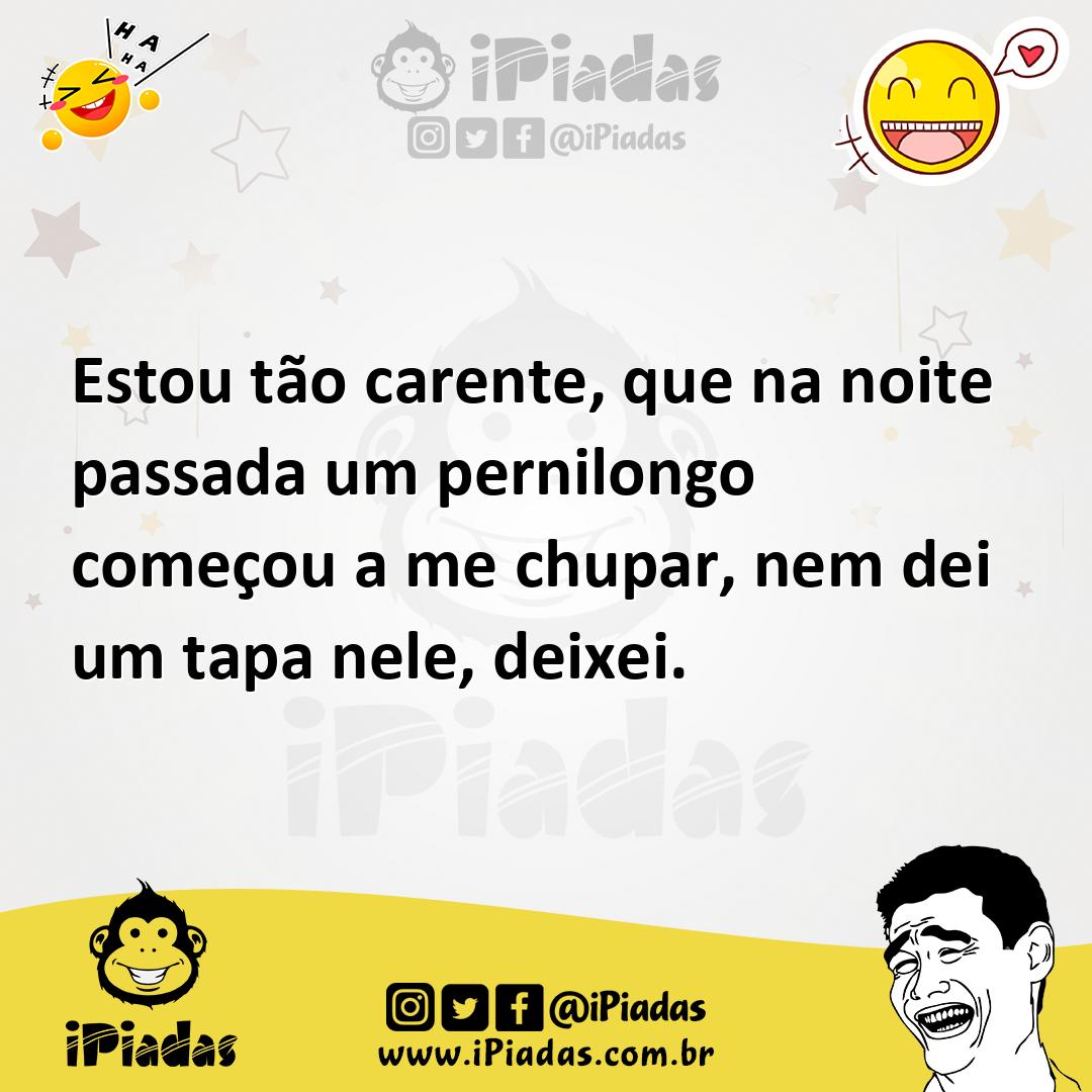 Ilustração de Estou tão carente, que na noite passada um pernilongo começou a me chu... no iPiadas