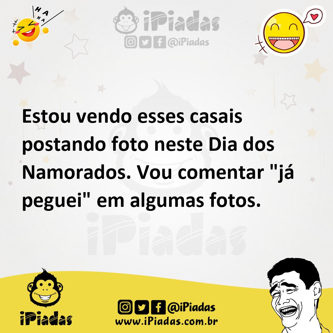 Ilustração de Estou vendo esses casais postando foto neste Dia dos Namorados. Vou co... no iPiadas