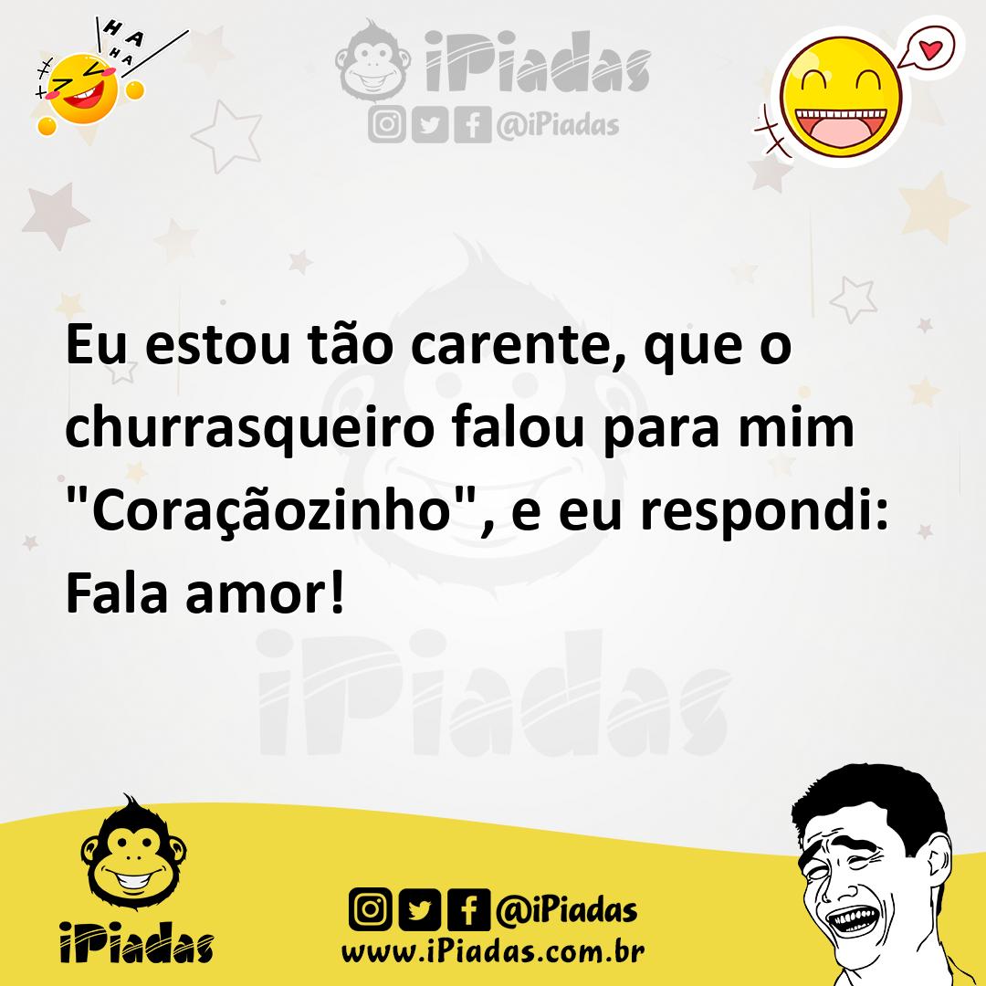 Ilustração de Eu estou tão carente, que o churrasqueiro falou para mim "Coraçãozinho... no iPiadas