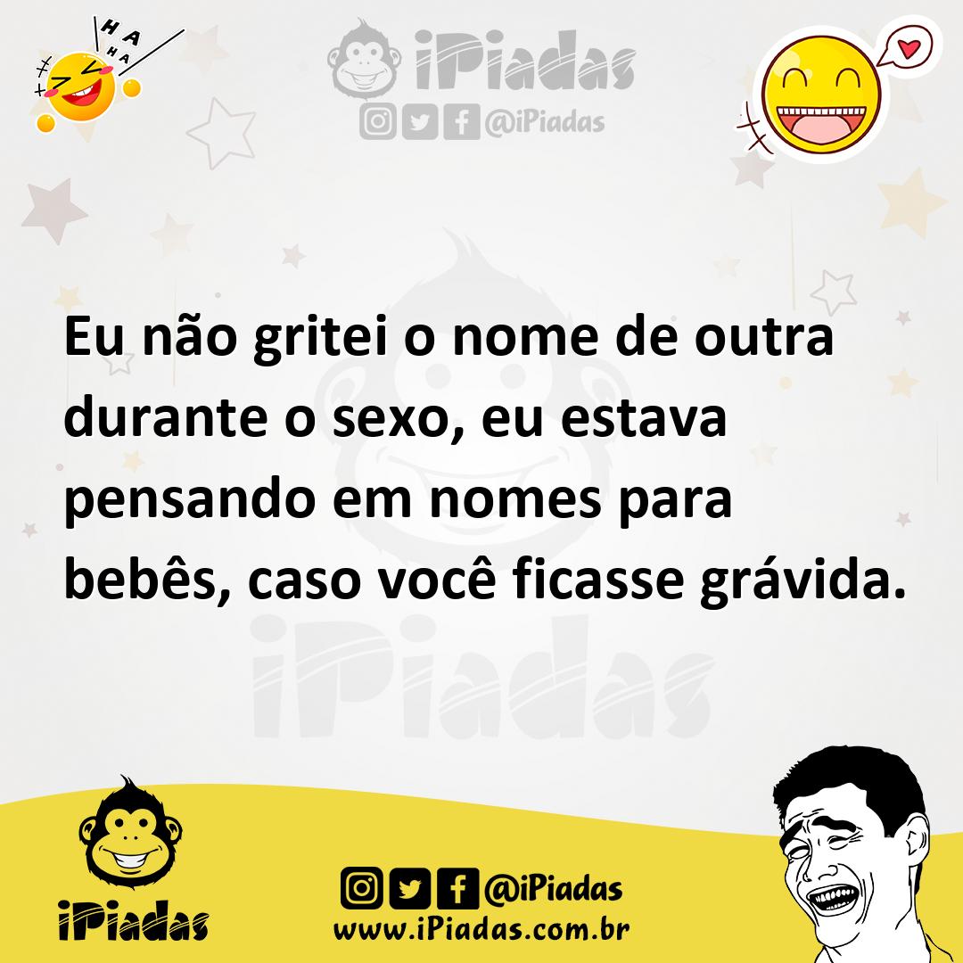 Ilustração de Eu não gritei o nome de outra durante o sexo, eu estava pensando em no... no iPiadas