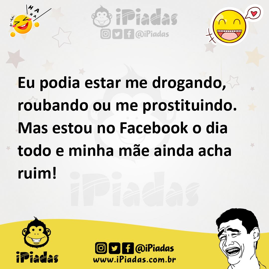Ilustração de Eu podia estar me drogando, roubando ou me prostituindo. Mas estou no... no iPiadas