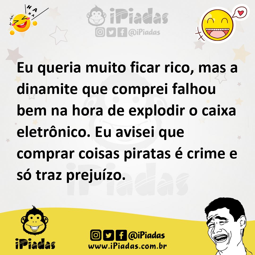 Ilustração de Eu queria muito ficar rico, mas a dinamite que comprei falhou bem na h... no iPiadas