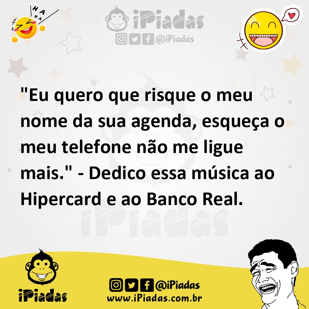 Ilustração de "Eu quero que risque o meu nome da sua agenda, esqueça o meu telefone... no iPiadas