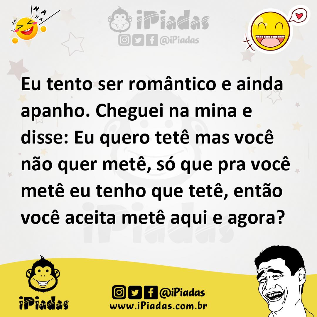 Ilustração de Eu tento ser romântico e ainda apanho. Cheguei na mina e disse: Eu que... no iPiadas