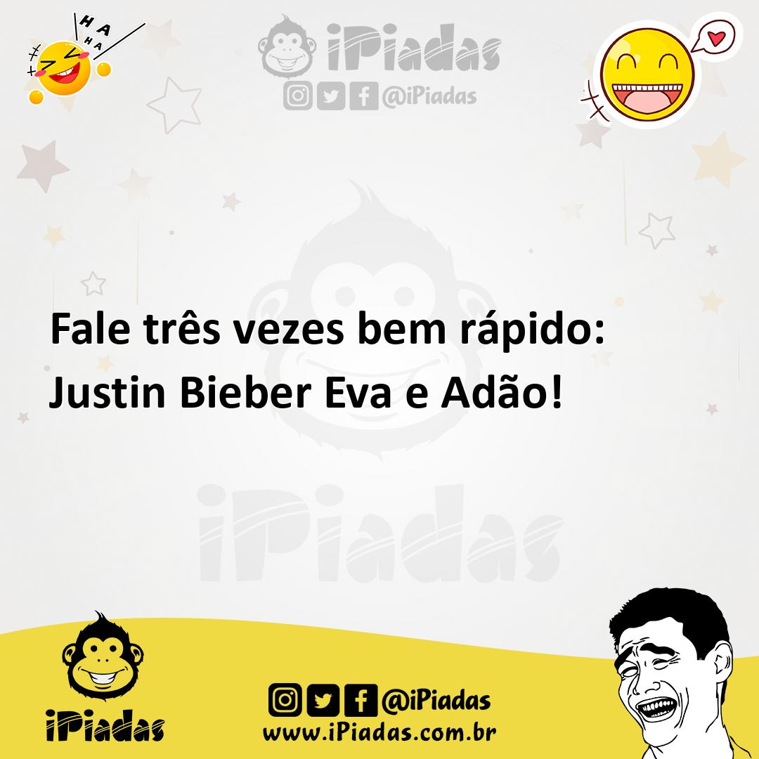 Ilustração de Fale três vezes bem rápido: Justin Bieber Eva e Adão! no iPiadas
