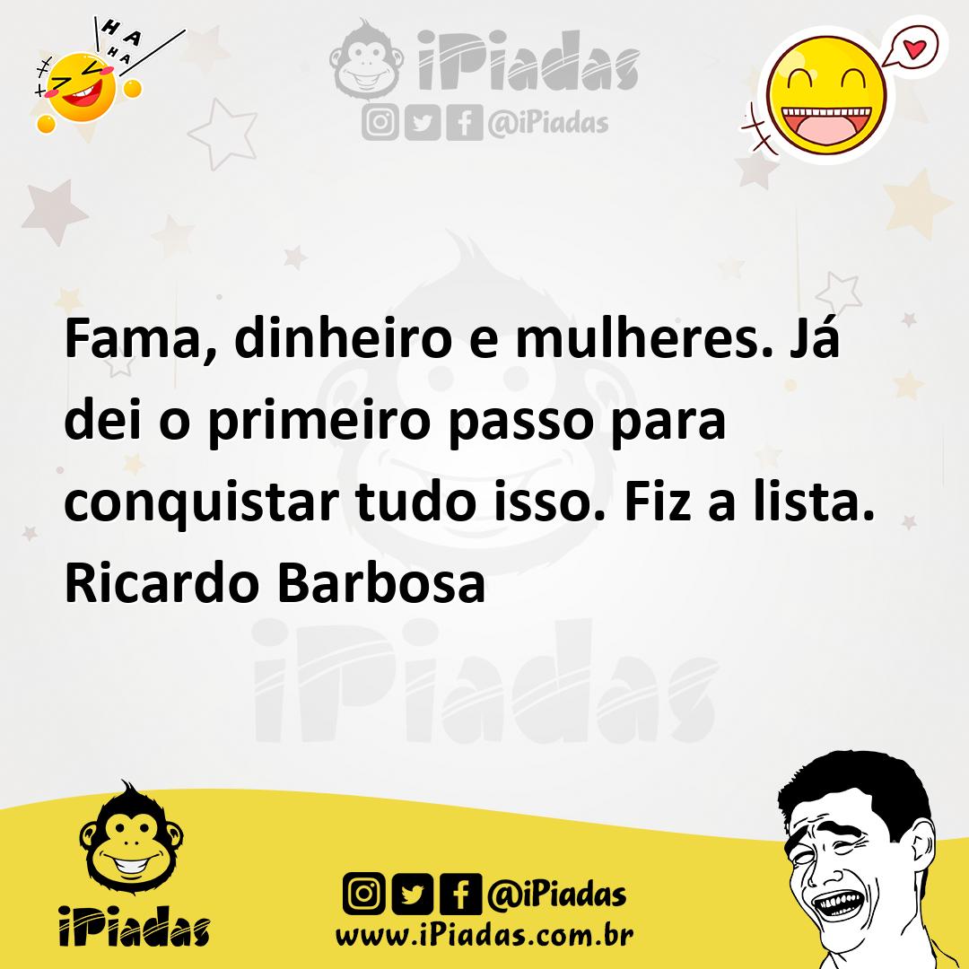 Ilustração de Fama, dinheiro e mulheres. Já dei o primeiro passo para conquistar tud... no iPiadas