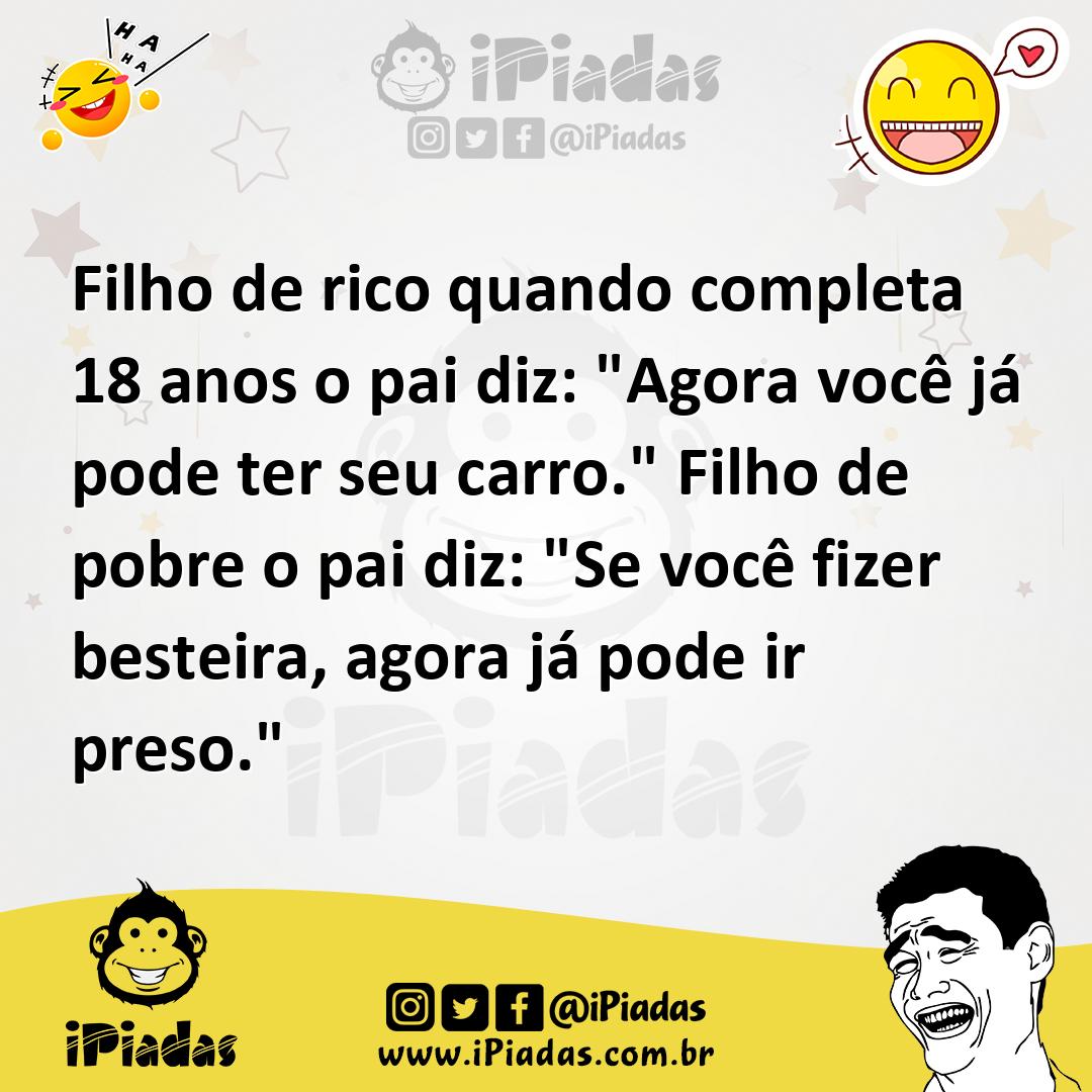 Ilustração de Filho de rico quando completa 18 anos o pai diz: "Agora você já pode t... no iPiadas