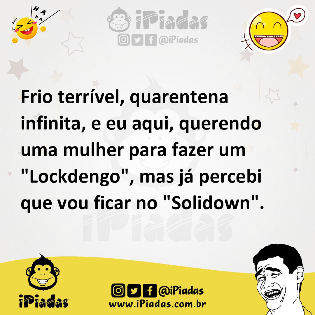 Ilustração de Frio terrível, quarentena infinita, e eu aqui, querendo uma mulher par... no iPiadas