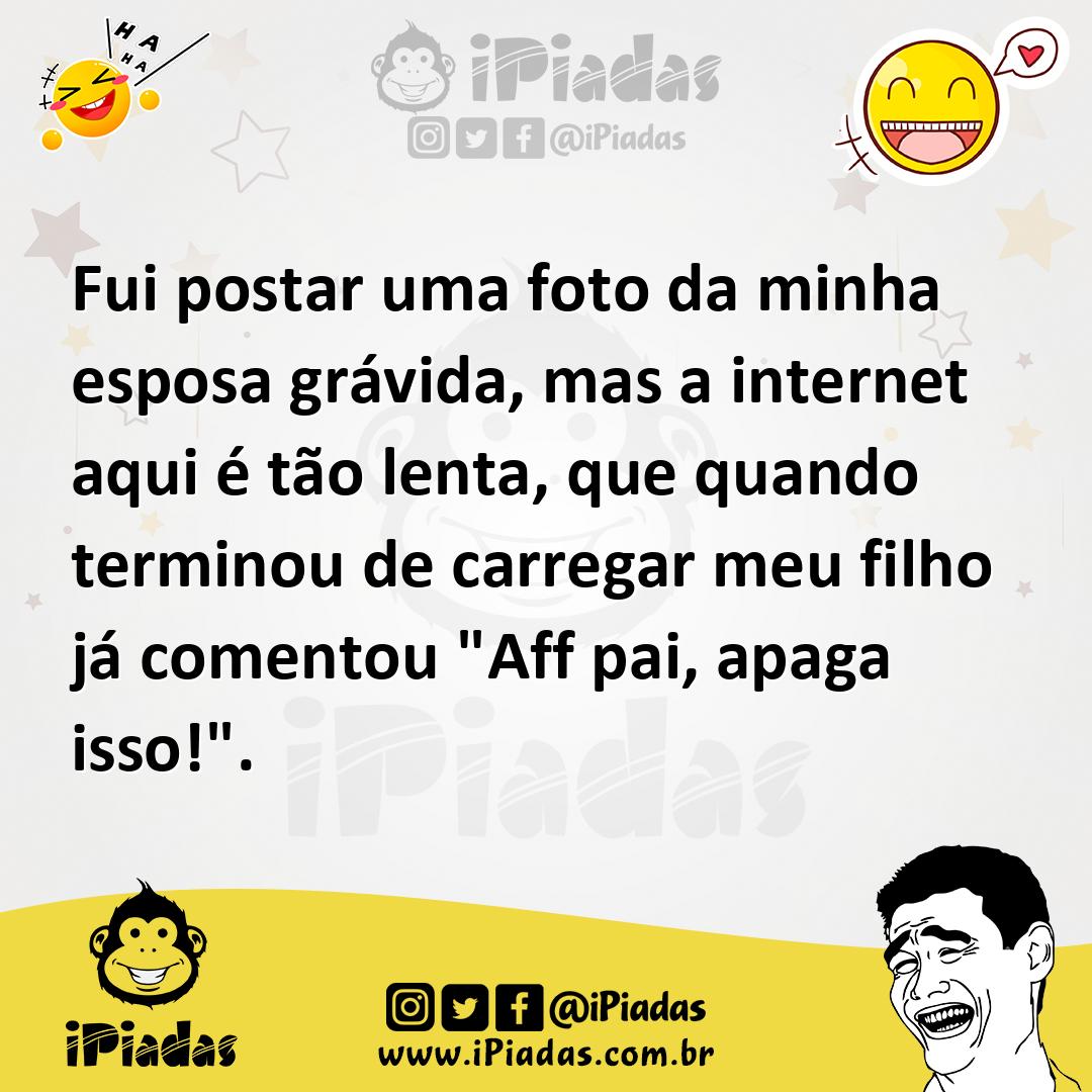 Ilustração de Fui postar uma foto da minha esposa grávida, mas a internet aqui é tão... no iPiadas