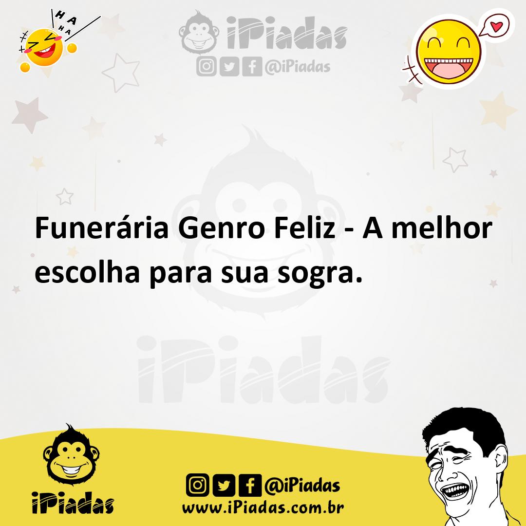 Ilustração de Funerária Genro Feliz - A melhor escolha para sua sogra. no iPiadas