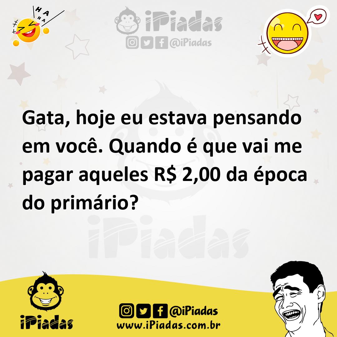Ilustração de Gata, hoje eu estava pensando em você. Quando é que vai me pagar aquel... no iPiadas