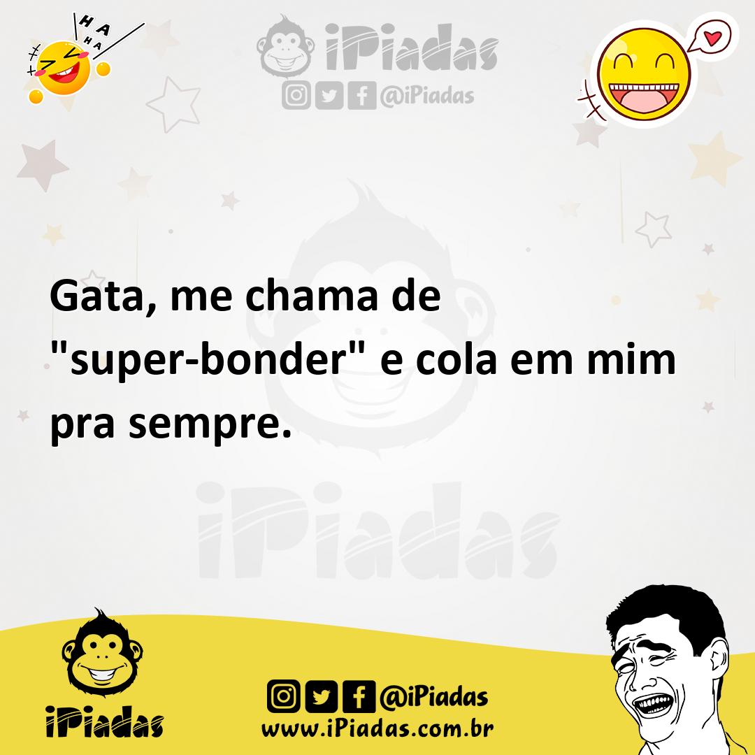 Ilustração de Gata, me chama de "super-bonder" e cola em mim pra sempre. no iPiadas