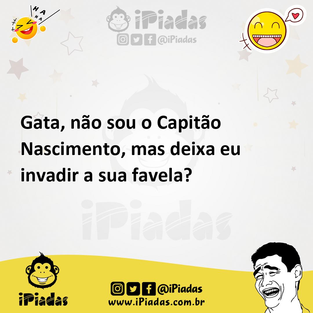 Ilustração de Gata, não sou o Capitão Nascimento, mas deixa eu invadir a sua favela? no iPiadas