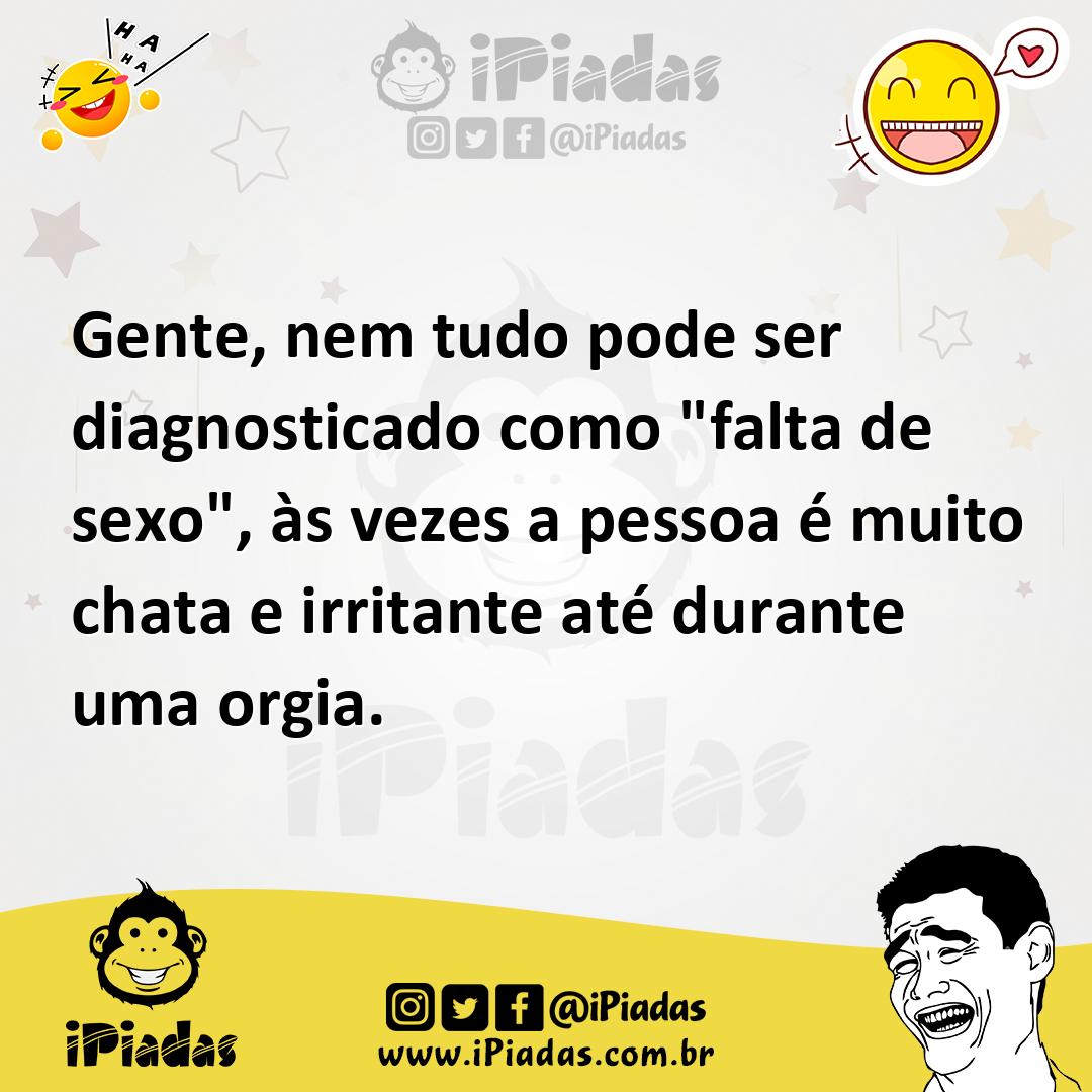 Ilustração de Gente, nem tudo pode ser diagnosticado como "falta de sexo", às vezes... no iPiadas