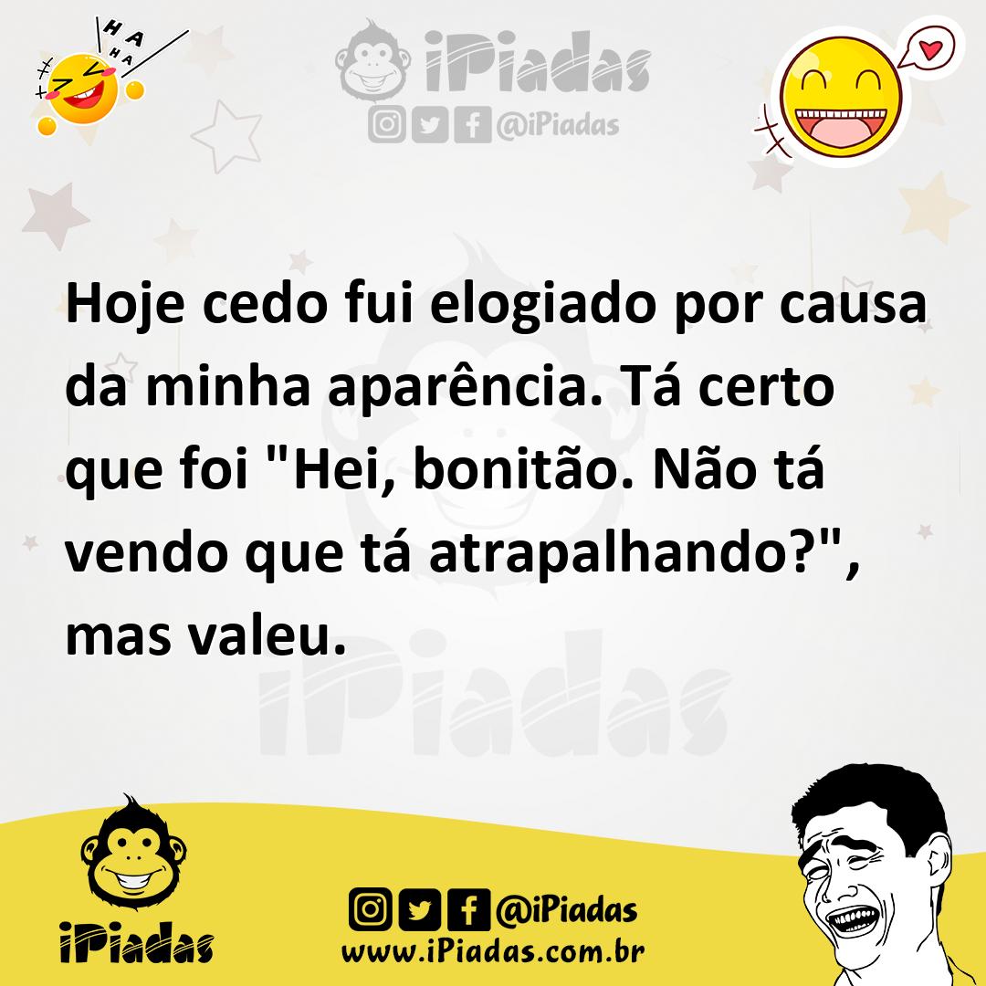 Ilustração de Hoje cedo fui elogiado por causa da minha aparência. Tá certo que foi... no iPiadas