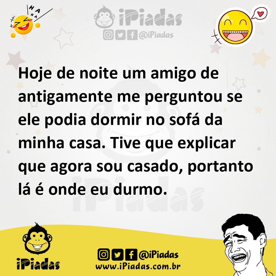 Ilustração de Hoje de noite um amigo de antigamente me perguntou se ele podia dormir... no iPiadas