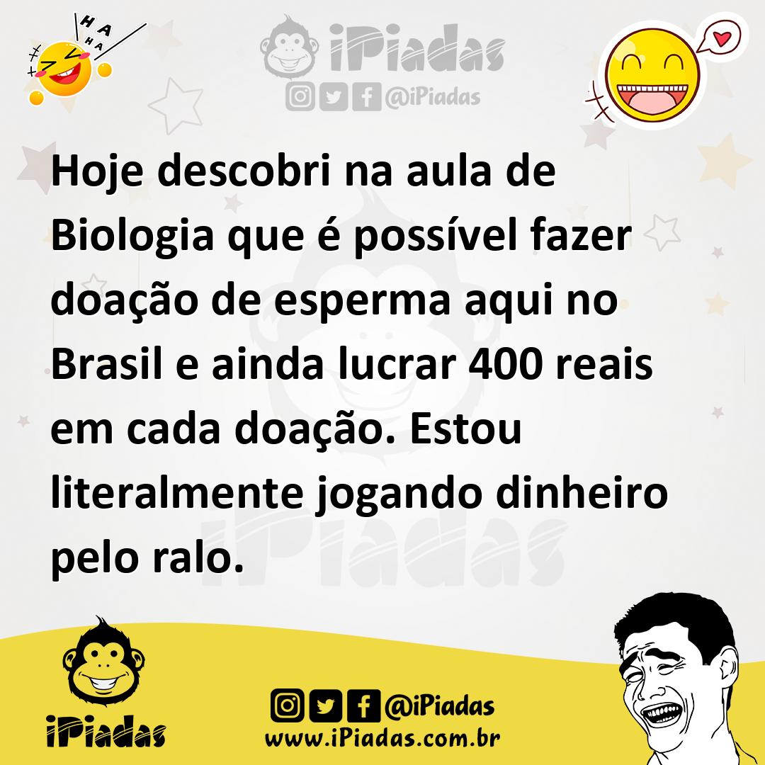 Ilustração de Hoje descobri na aula de Biologia que é possível fazer doação de esper... no iPiadas