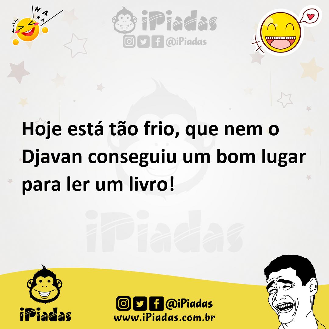 Hoje está tão frio, que nem o Djavan conseguiu um bom lugar para ler um livro! Hoje está tão frio, que nem o Djavan conseguiu um bom lugar para ler um livro!