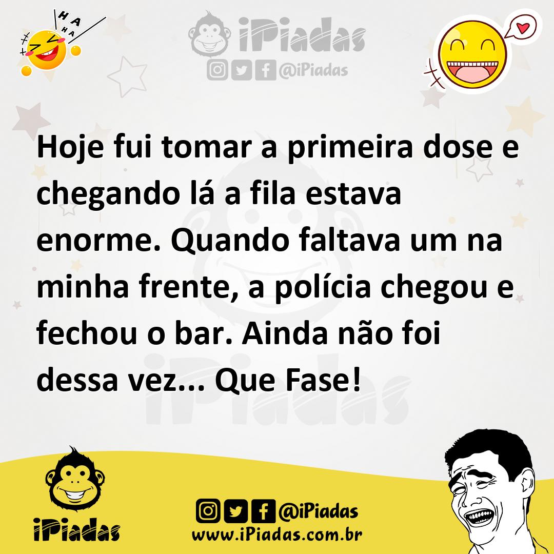 Ilustração de Hoje fui tomar a primeira dose e chegando lá a fila estava enorme. Qua... no iPiadas