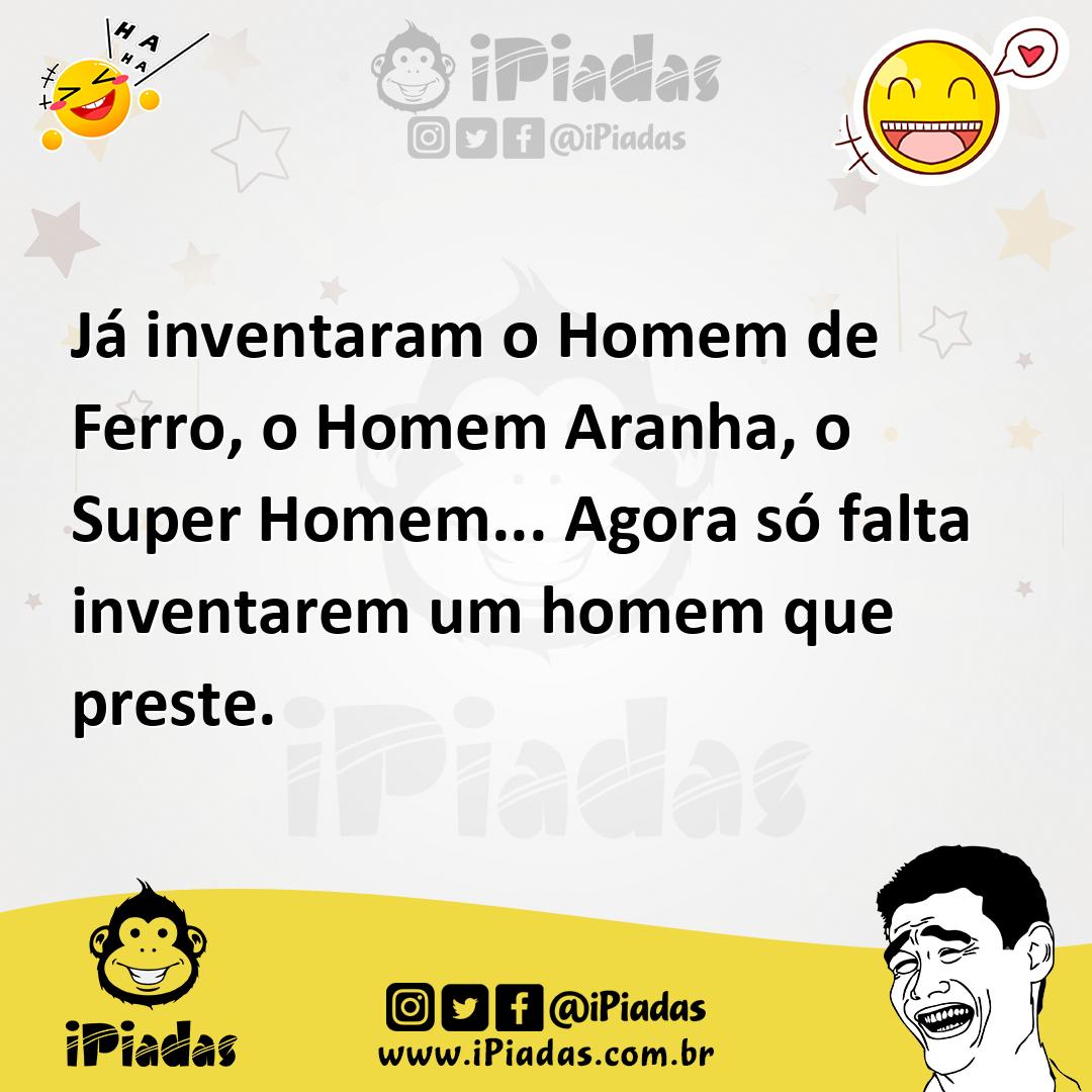 Ilustração de Já inventaram o Homem de Ferro, o Homem Aranha, o Super Homem... Agora... no iPiadas
