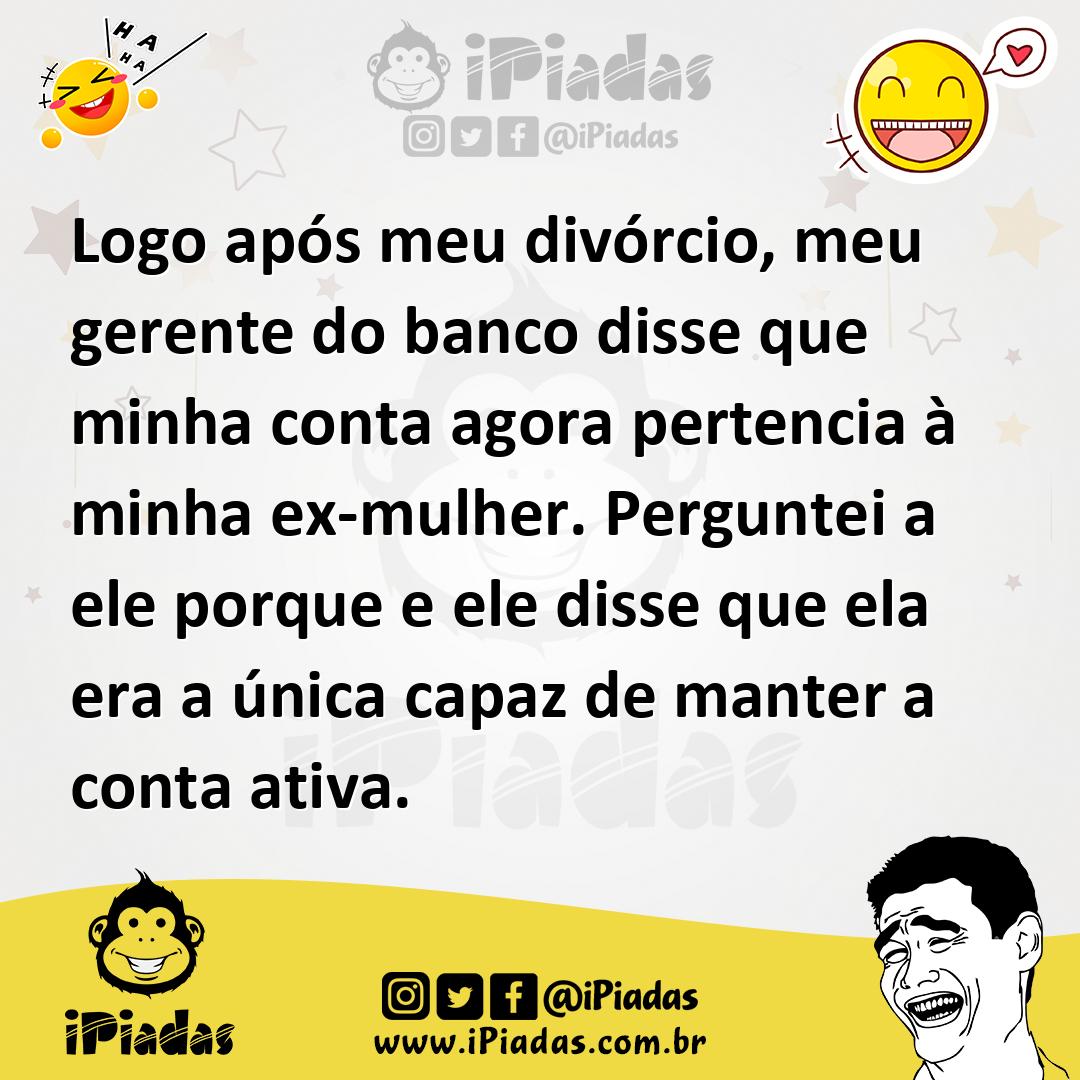 Ilustração de Logo após meu divórcio, meu gerente do banco disse que minha conta ago... no iPiadas