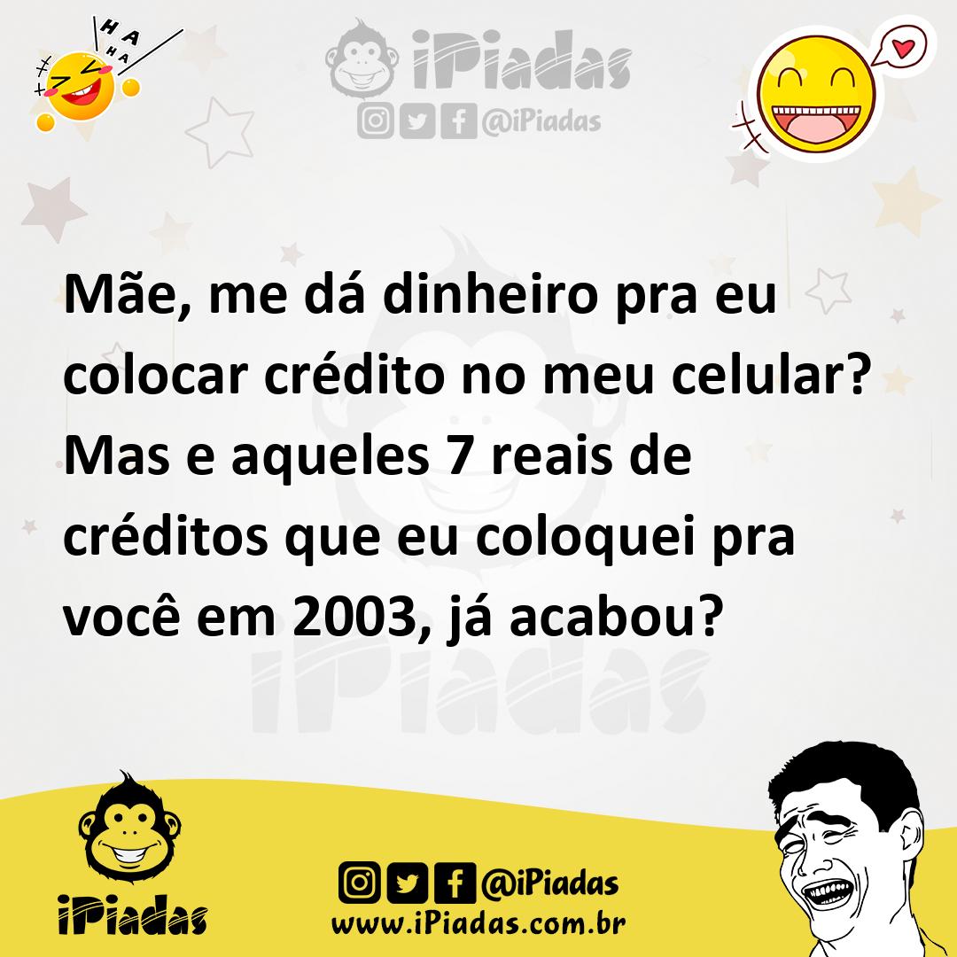 Ilustração de Mãe, me dá dinheiro pra eu colocar crédito no meu celular? Mas e aquel... no iPiadas