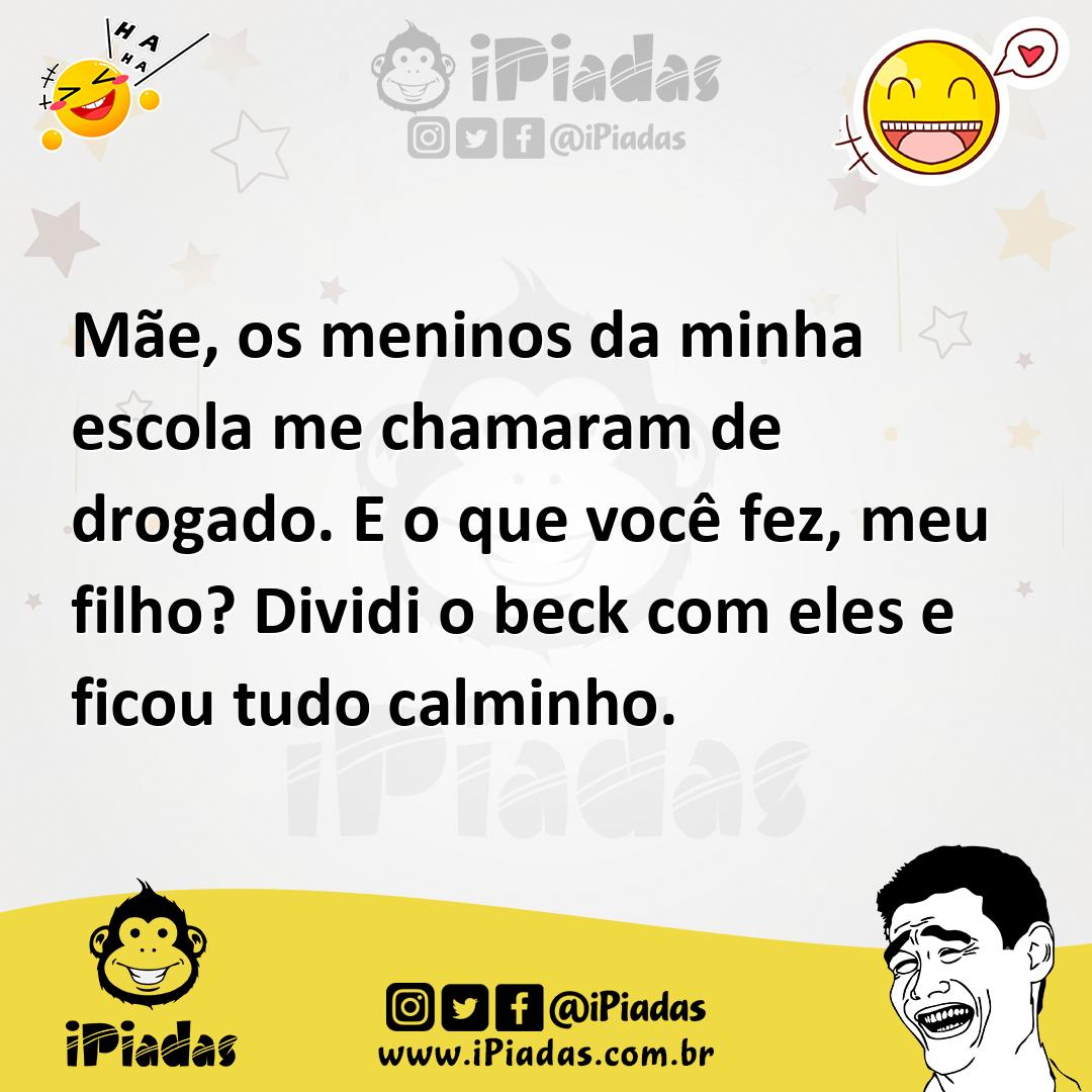 Ilustração de Mãe, os meninos da minha escola me chamaram de drogado. E o que você f... no iPiadas