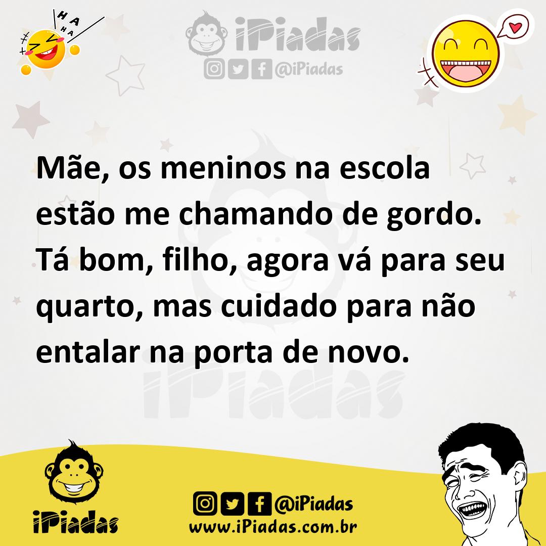 Ilustração de Mãe, os meninos na escola estão me chamando de gordo. Tá bom, filho, a... no iPiadas