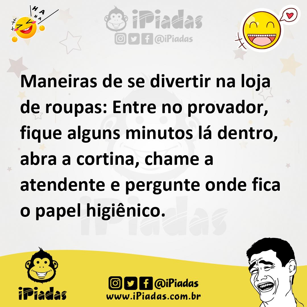 Ilustração de Maneiras de se divertir na loja de roupas: Entre no provador, fique al... no iPiadas