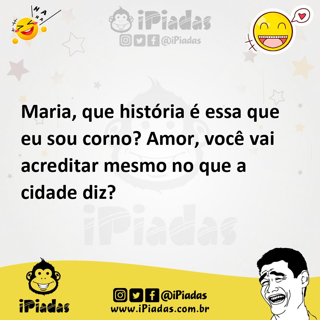 Ilustração de Maria, que história é essa que eu sou corno? Amor, você vai acreditar... no iPiadas