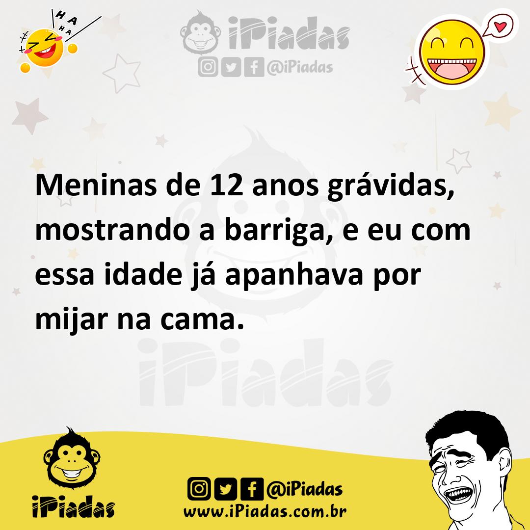 Ilustração de Meninas de 12 anos grávidas, mostrando a barriga, e eu com essa idade... no iPiadas