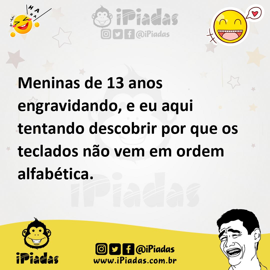 Ilustração de Meninas de 13 anos engravidando, e eu aqui tentando descobrir por que... no iPiadas