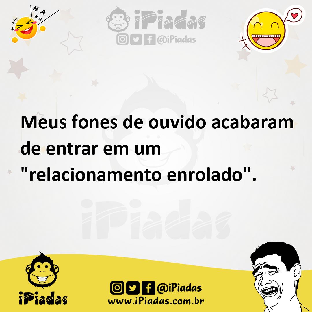 Ilustração de Meus fones de ouvido acabaram de entrar em um "relacionamento enrolado... no iPiadas
