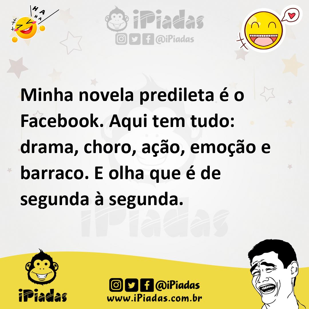 Ilustração de Minha novela predileta é o Facebook. Aqui tem tudo: drama, choro, ação... no iPiadas