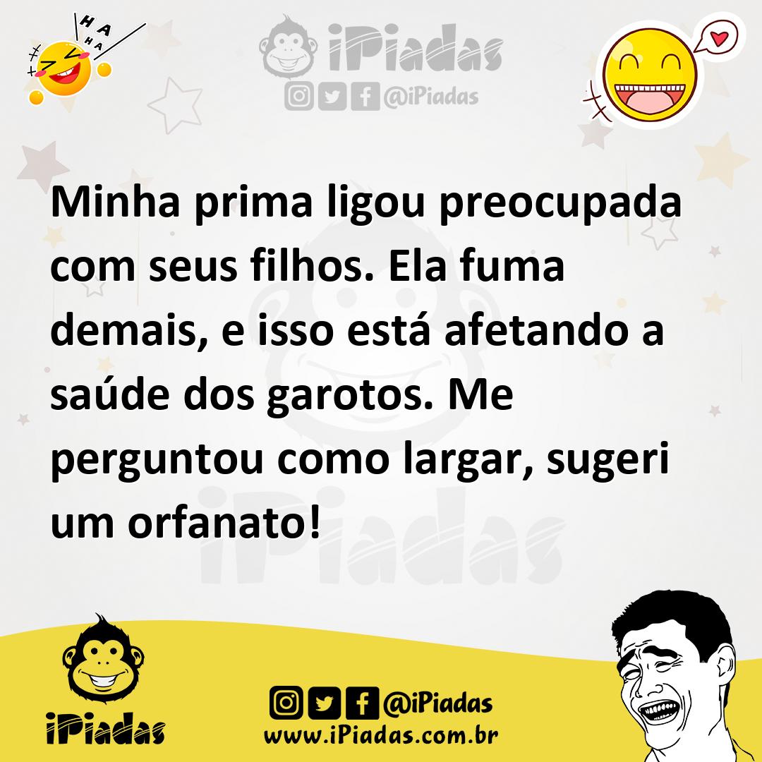Ilustração de Minha prima ligou preocupada com seus filhos. Ela fuma demais, e isso... no iPiadas
