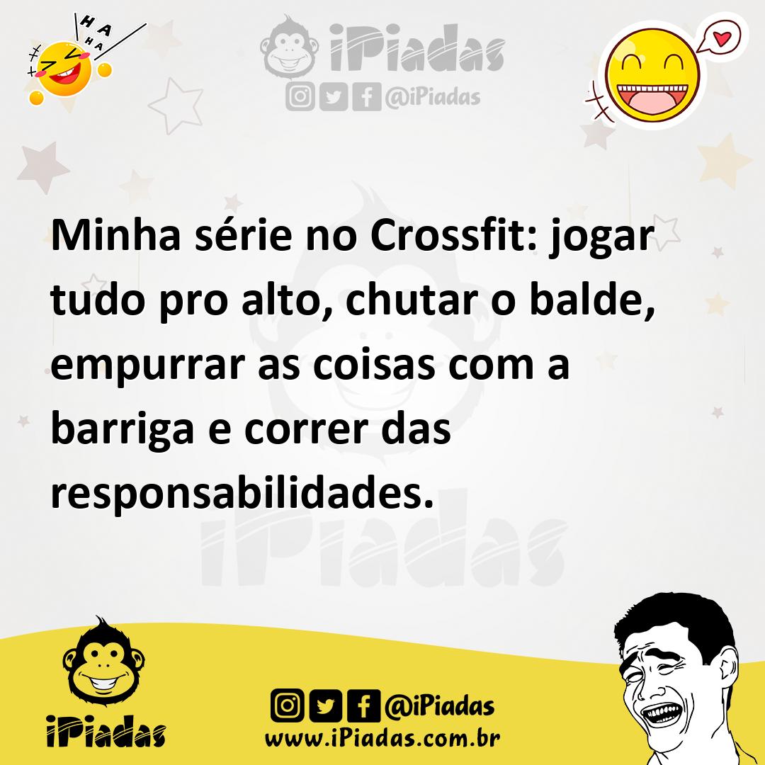 Ilustração de Minha série no Crossfit: jogar tudo pro alto, chutar o balde, empurrar... no iPiadas