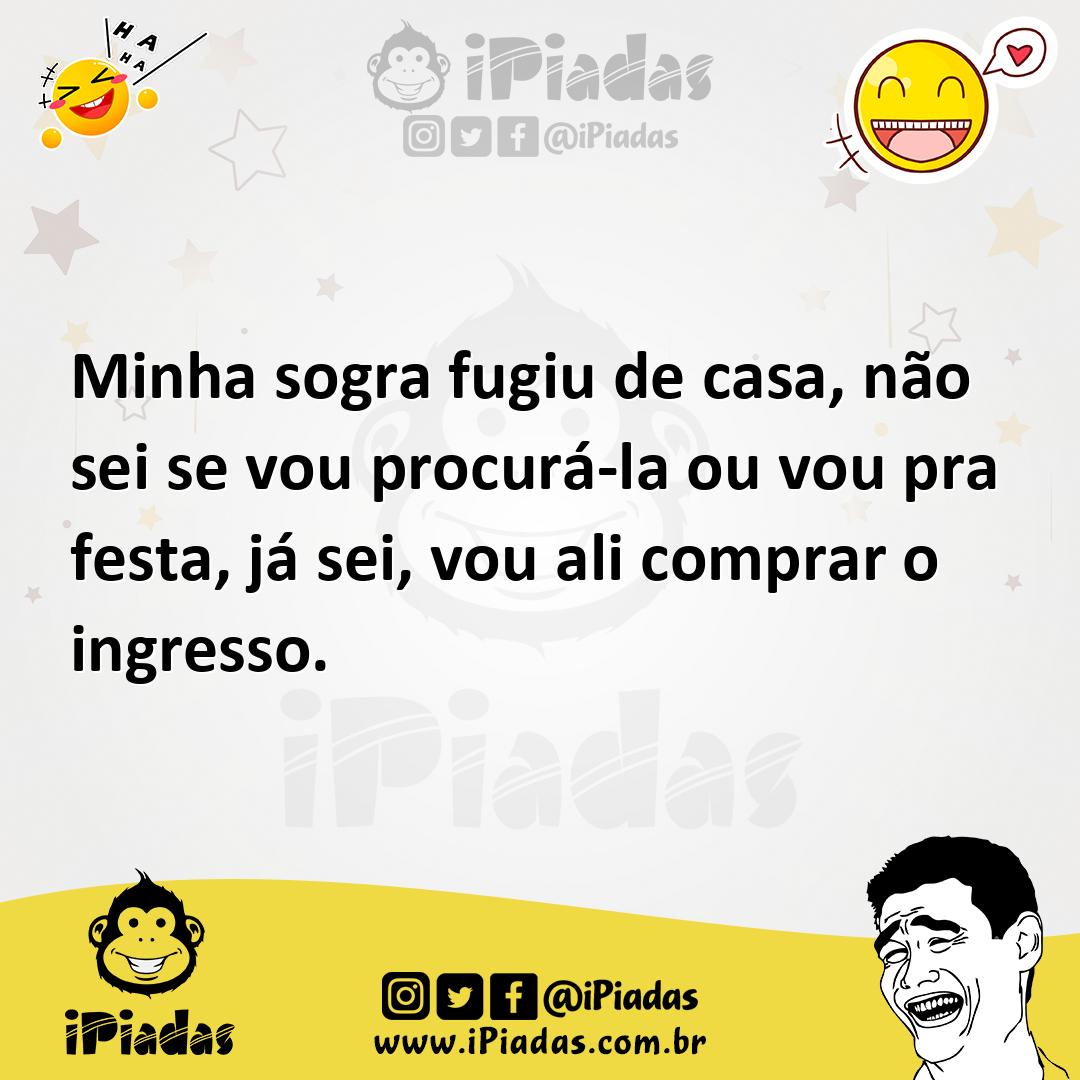 Ilustração de Minha sogra fugiu de casa, não sei se vou procurá-la ou vou pra festa,... no iPiadas