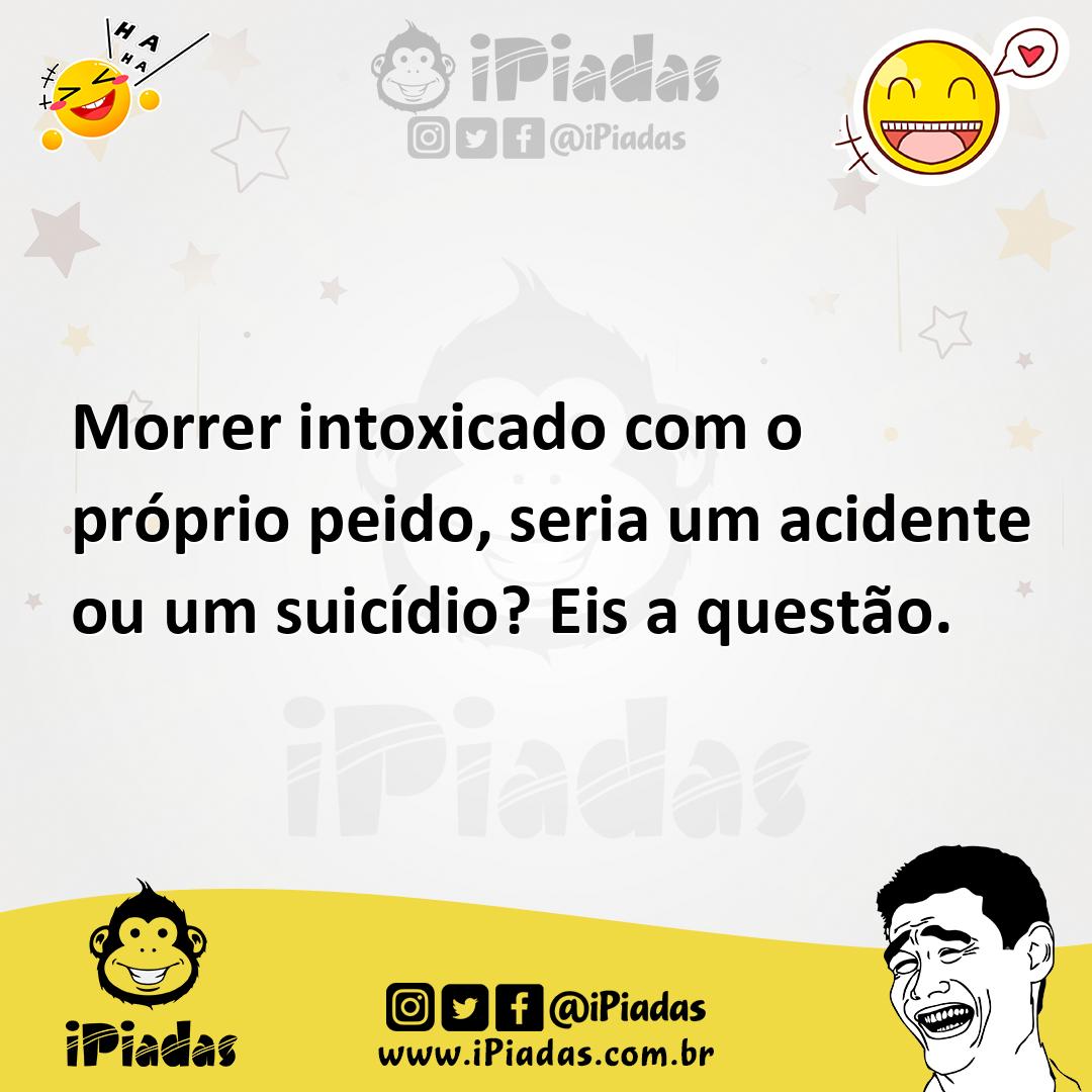 Ilustração de Morrer intoxicado com o próprio peido, seria um acidente ou um suicídi... no iPiadas