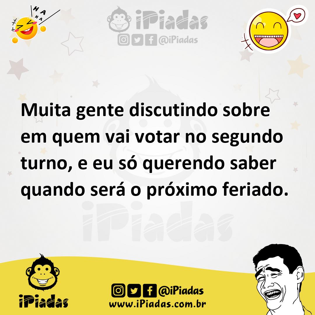 Ilustração de Muita gente discutindo sobre em quem vai votar no segundo turno, e eu... no iPiadas