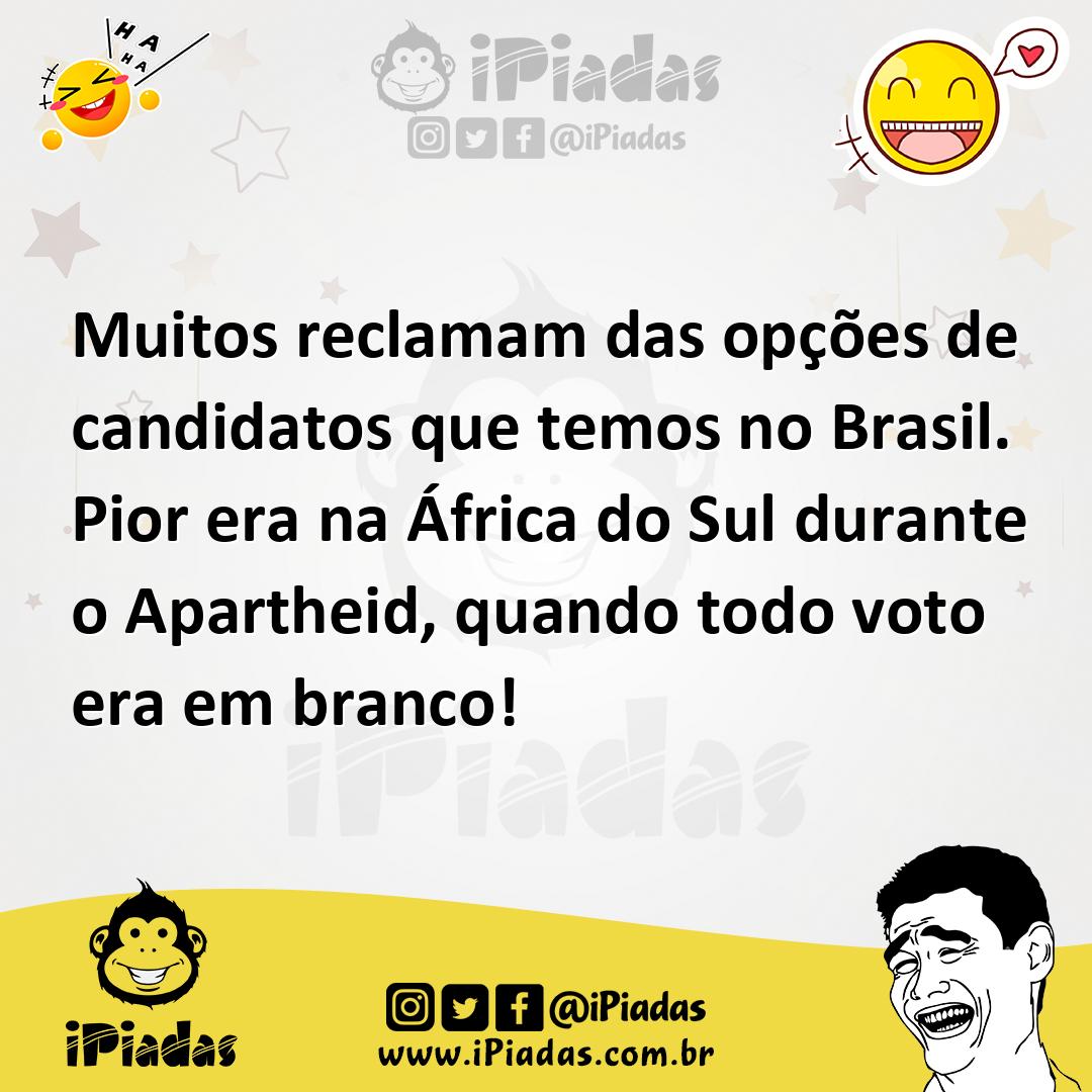 Ilustração de Muitos reclamam das opções de candidatos que temos no Brasil. Pior era... no iPiadas