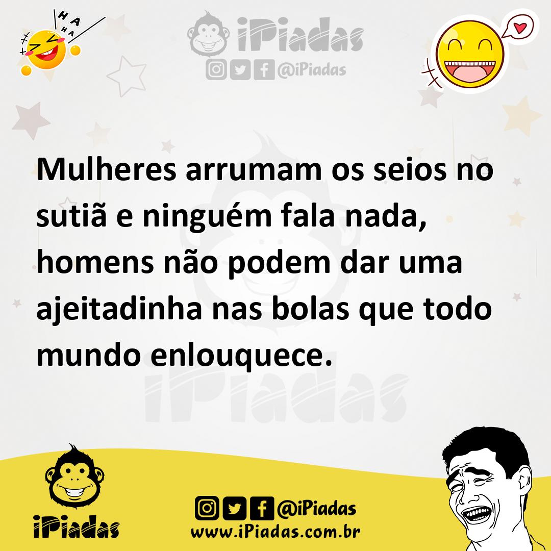 Ilustração de Mulheres arrumam os seios no sutiã e ninguém fala nada, homens não pod... no iPiadas