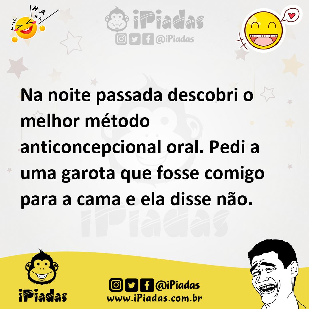 Ilustração de Na noite passada descobri o melhor método anticoncepcional oral. Pedi... no iPiadas