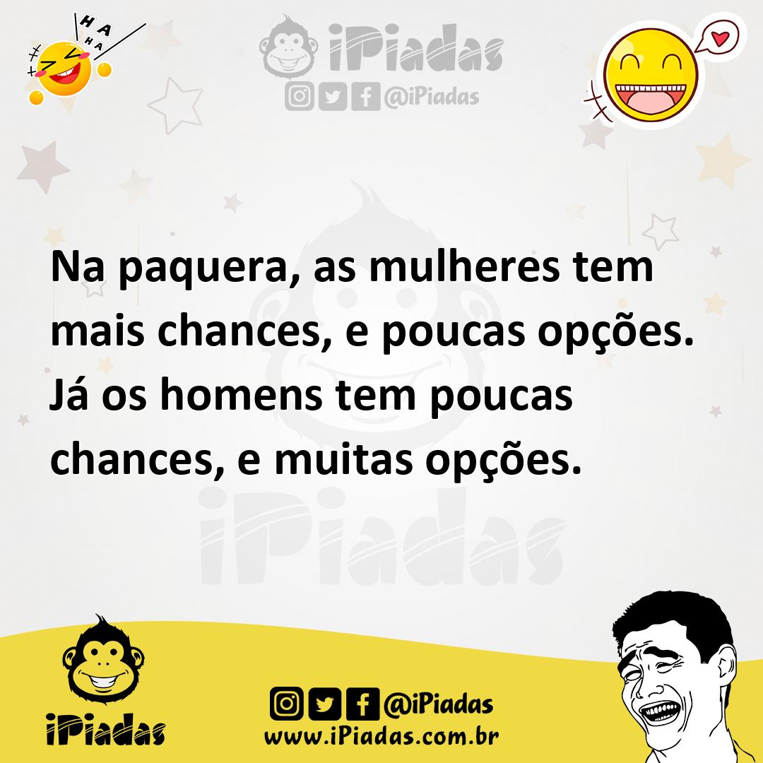 Ilustração de Na paquera, as mulheres tem mais chances, e poucas opções. Já os homen... no iPiadas